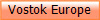 Vostok Europe